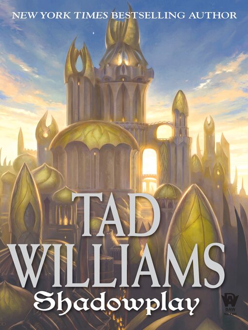 Title details for Shadowplay by Tad Williams - Available